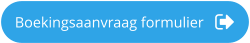 Boekingsaanvraag formulier